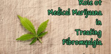 Role of Medical Marijuana in Treating Fibromyalgia