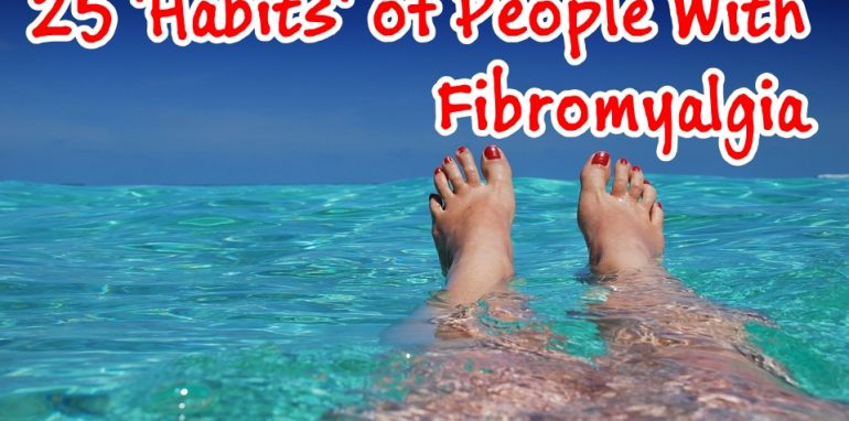 'Habits' of People With Fibromyalgia