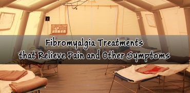 Fibromyalgia Treatments to Relieve Pain and Symptoms