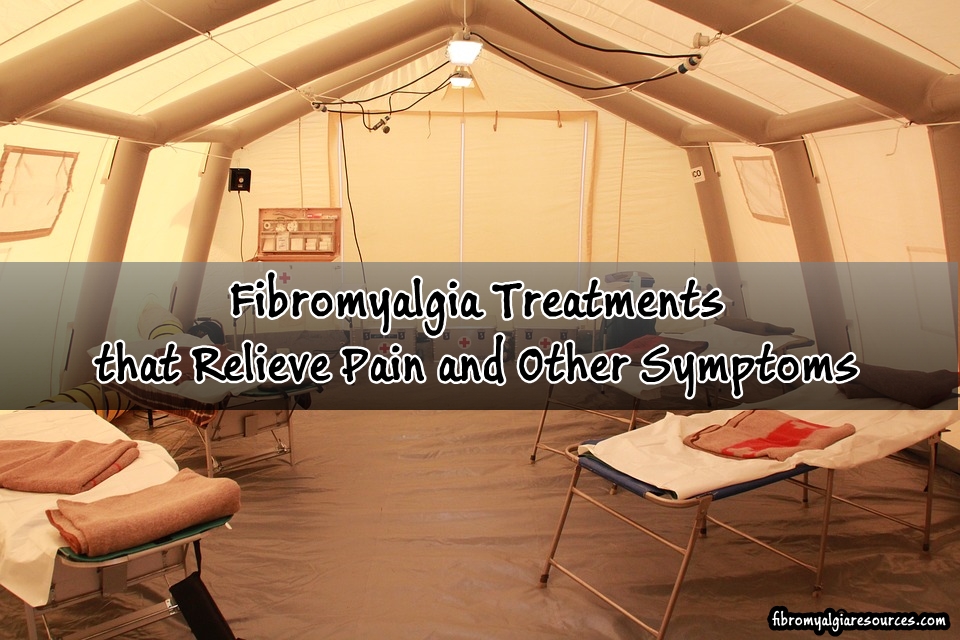 Fibromyalgia Treatments to Relieve Pain and Symptoms