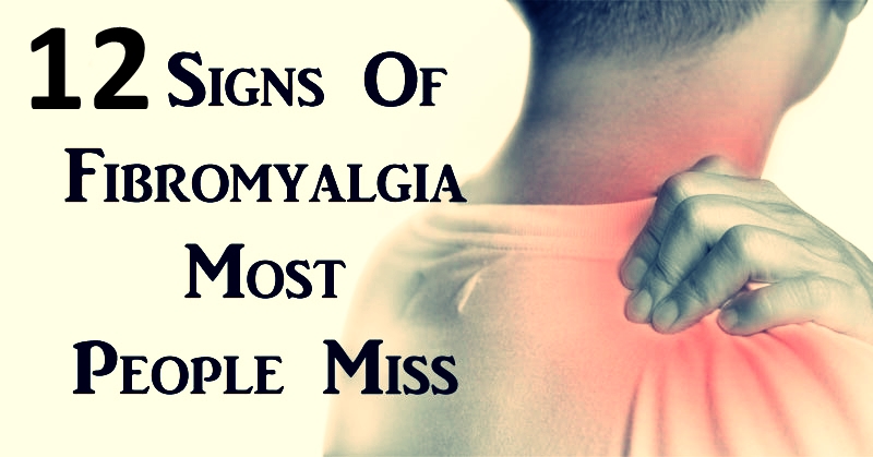 12 Signs of Fibromyalgia Most People Miss