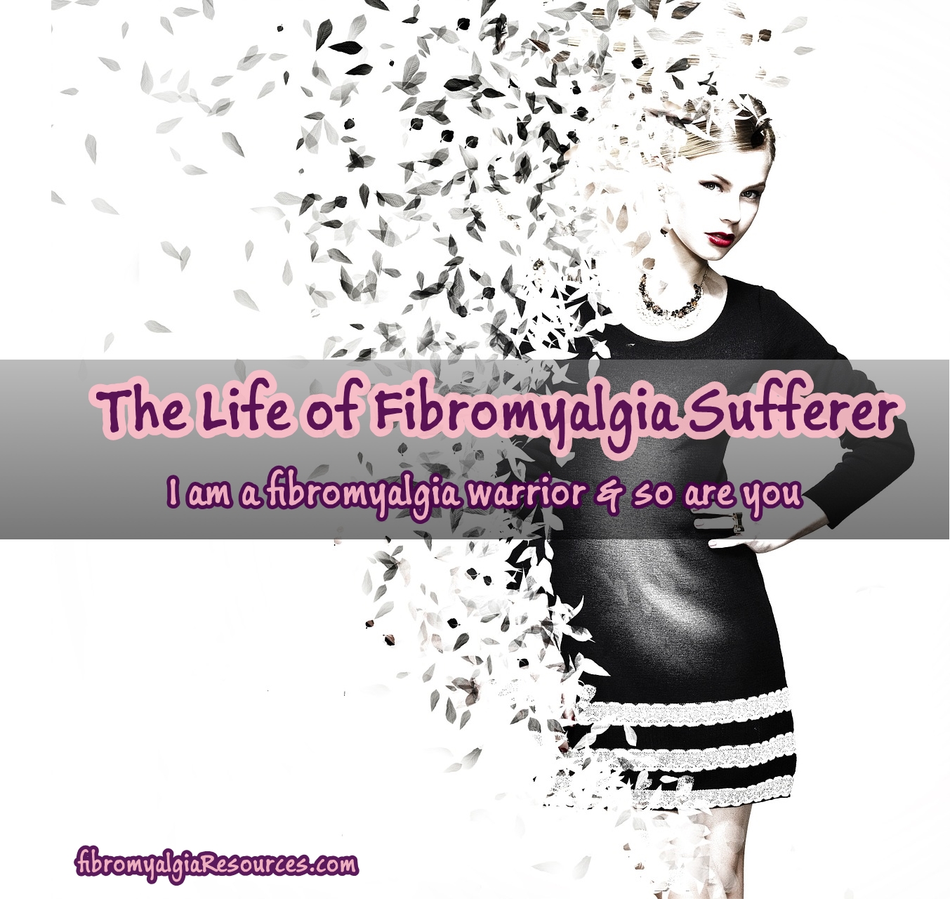 The Life of Fibromyalgia Sufferer