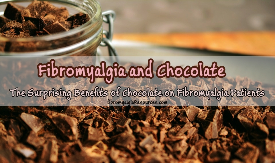 Chocolate and Fibromyalgia