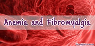 Anemia and How its complicates Fibromyalgia