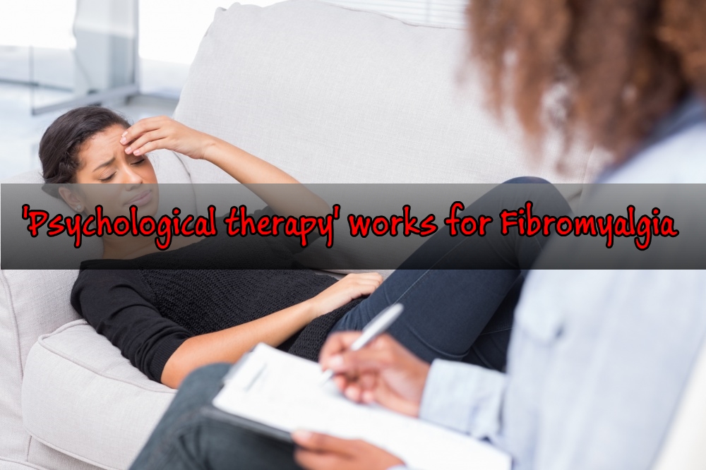 ‘Psychological therapy’ works for Fibromyalgia