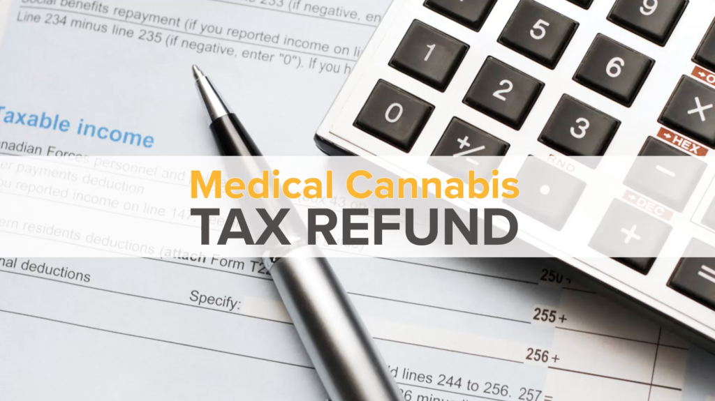 How to Claim Medical Cannabis on your Income Tax Return