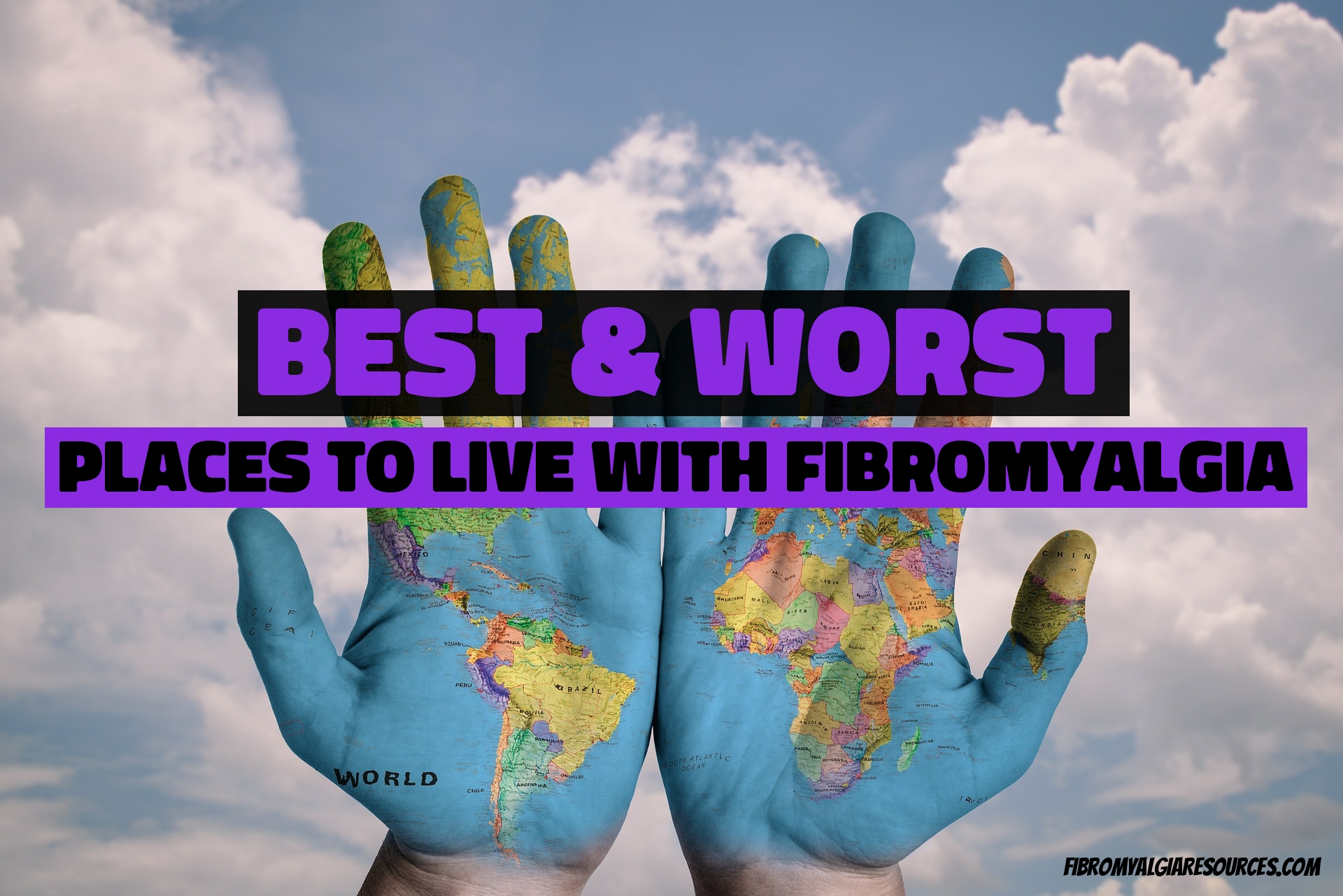 Best and Worst Places to live with fibromyalgia