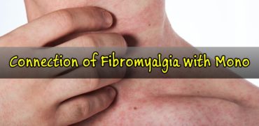 Connection of Fibromyalgia with Infectious Mononucleosis