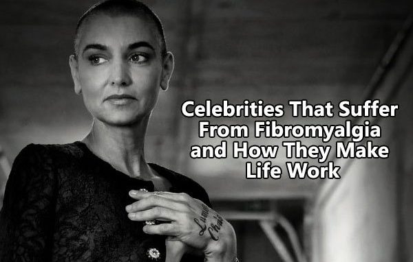 Celebrities are Coping with Fibromyalgia