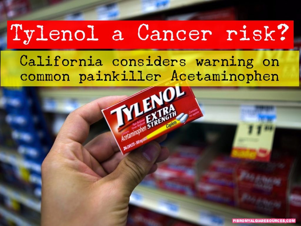 Tylenol a Cancer risk? California considers warning on common painkiller Acetaminophen