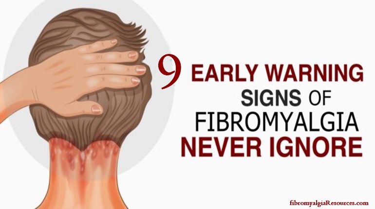 Early Signs Of Fibromyalgia Everyone Should Be Aware Of