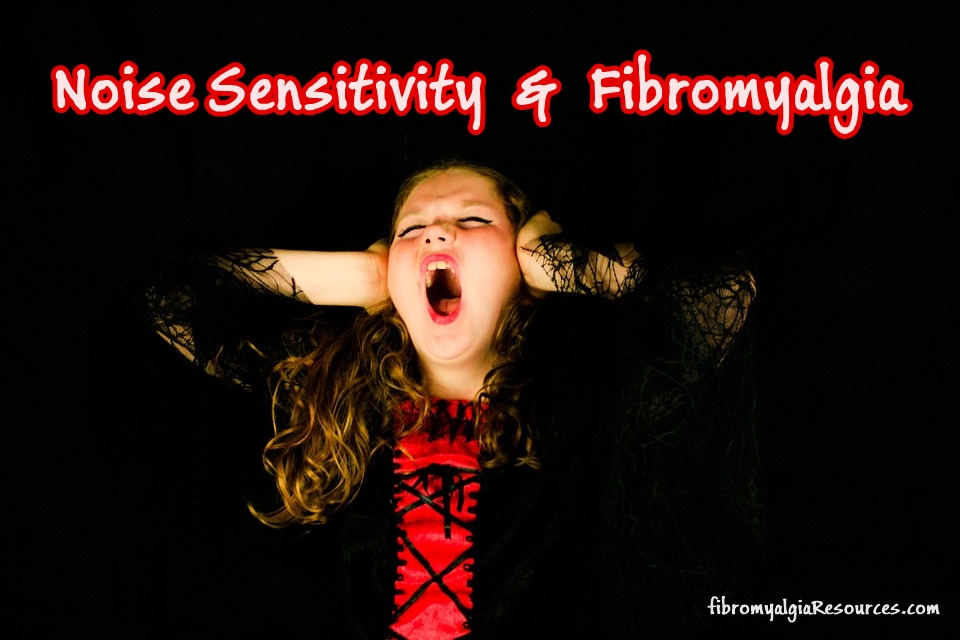 How Noise Effects in Fibromyalgia