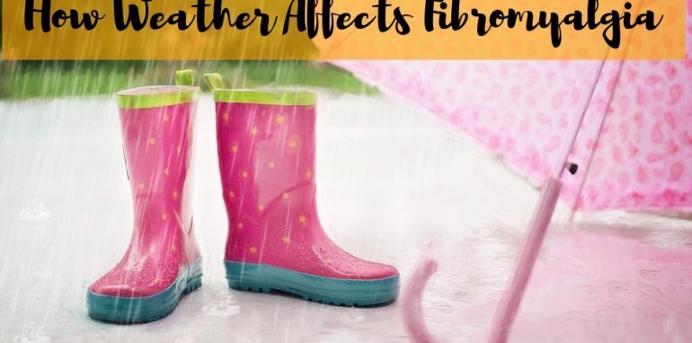 How Weather Affects Fibromyalgia