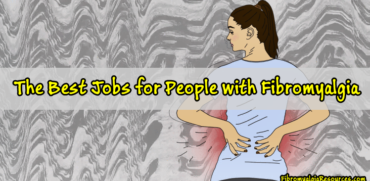 Best Jobs for People with Fibromyalgia