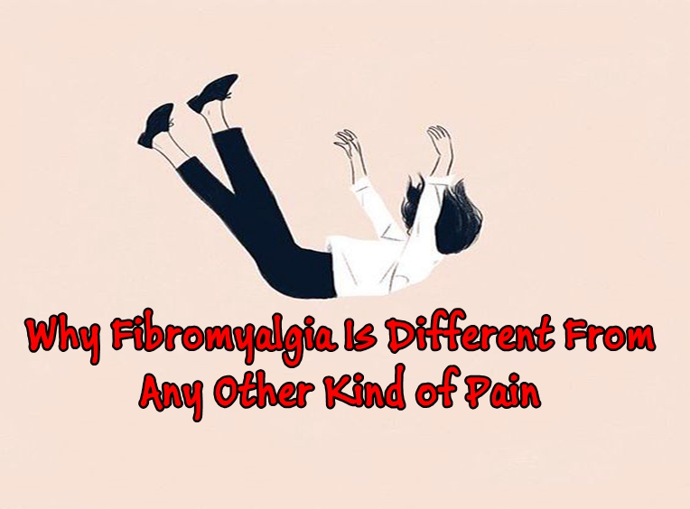 Why Fibromyalgia Is Different From Any Other Kind of Pain