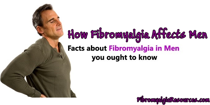 How Fibromyalgia Affects Men