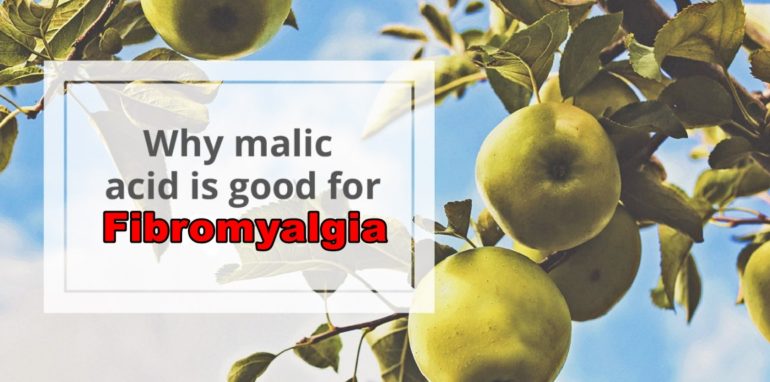 How Malic Acid (Malate) Helps Fibromyalgia Pain