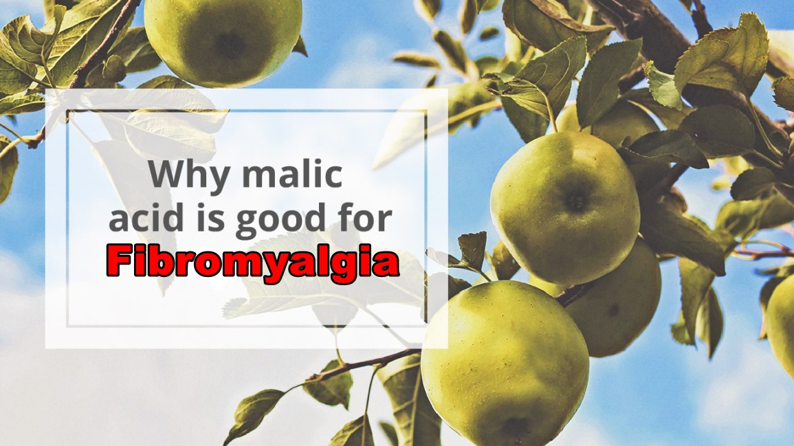 How Malic Acid (Malate) Helps Fibromyalgia Pain