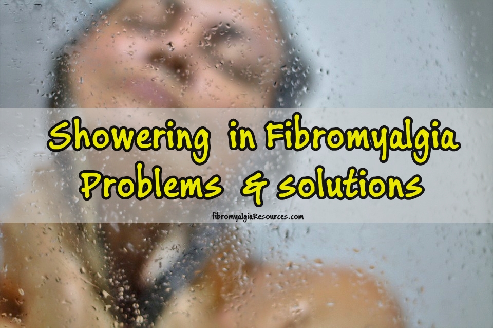 Showering Problems in Fibromyalgia