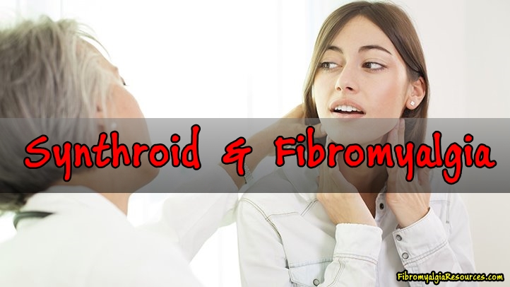 Synthroid & Its Connection with Fibromyalgia