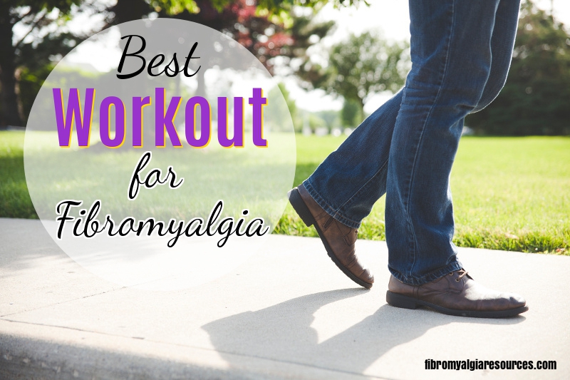 Best Exercises and Workouts for Chronic Pain of Fibromyalgia