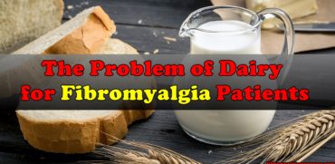 The Problem of dairy for Fibromyalgia sufferers