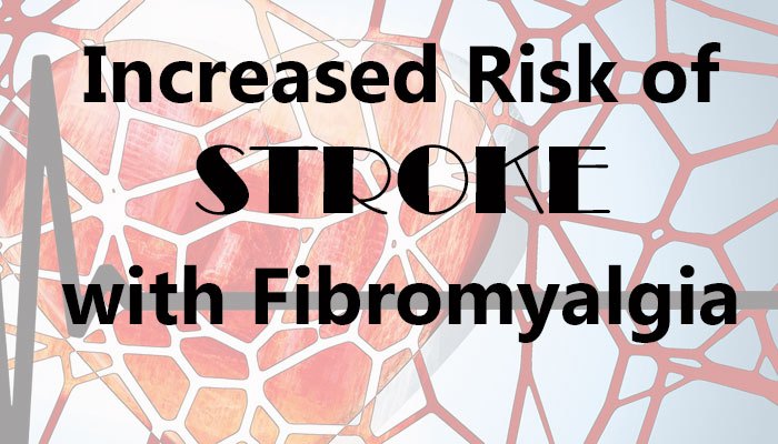 Fibromyalgia and Stroke – Whats the difference between them