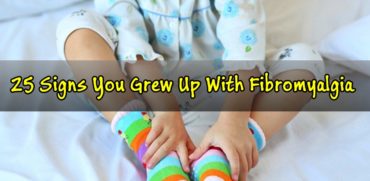 Signs You Grew Up With Fibromyalgia