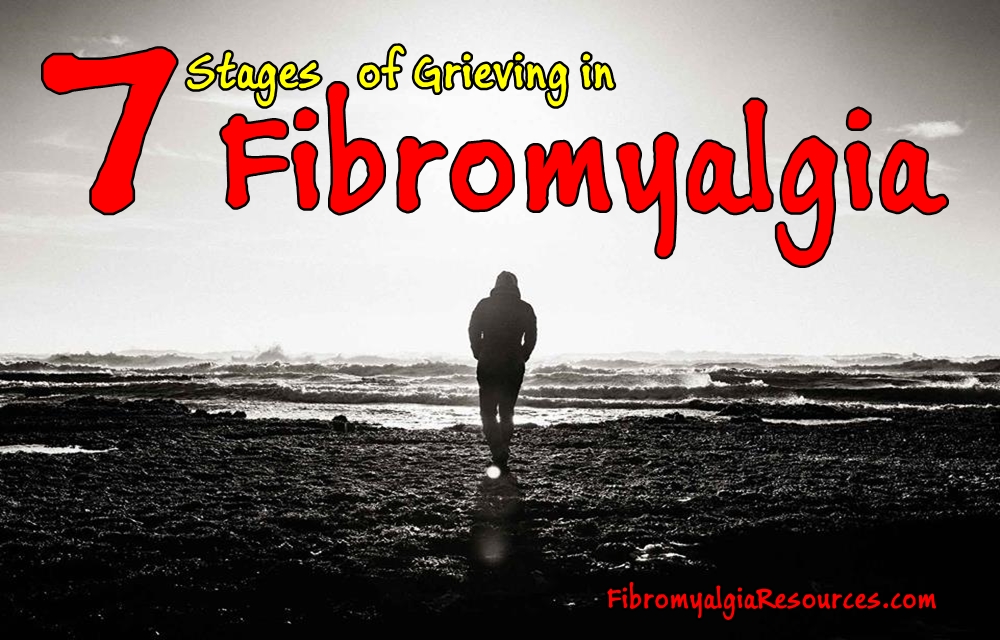 7 Stages of Grieving in Fibromyalgia Sufferers