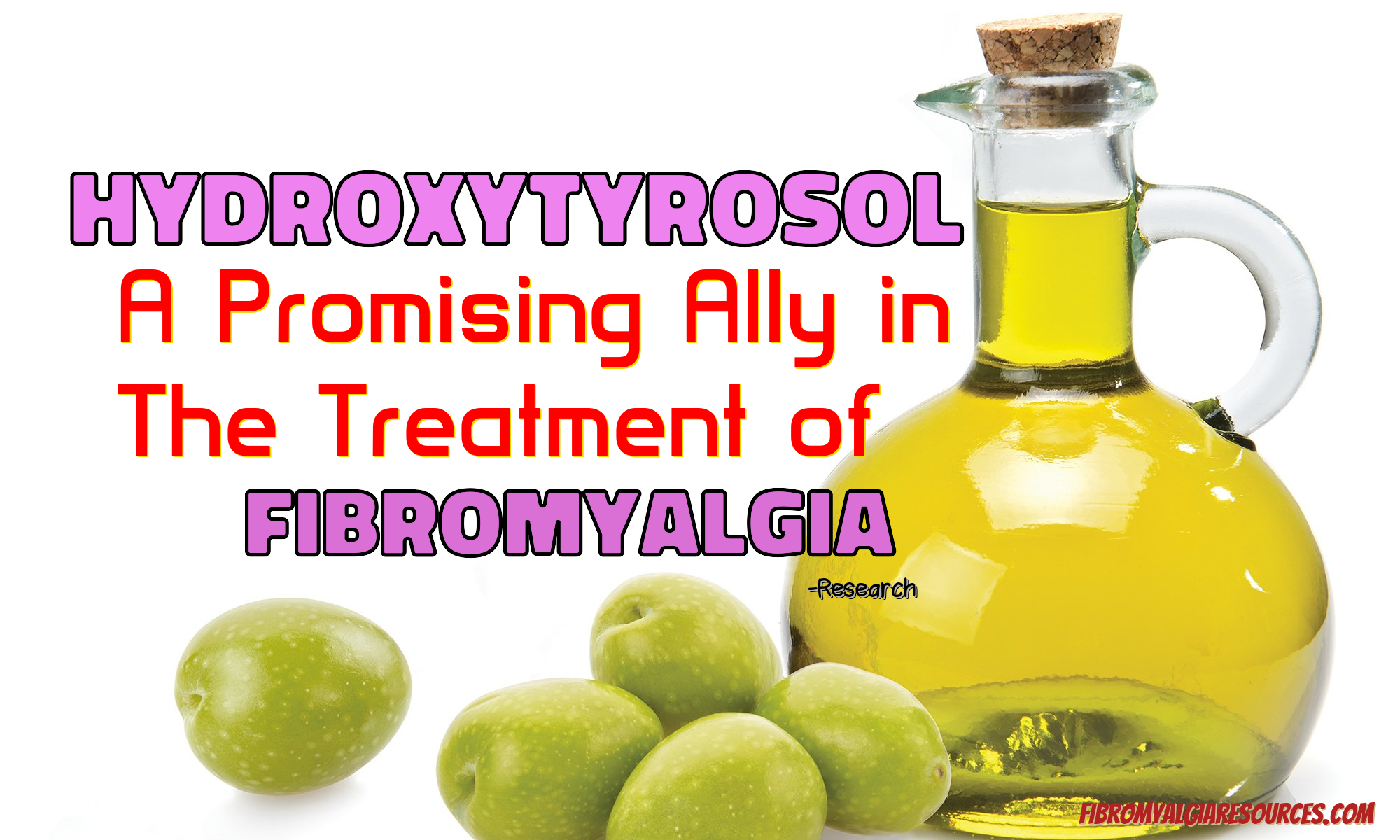 Hydroxytyrosol as a Promising Ally in the Treatment of Fibromyalgia